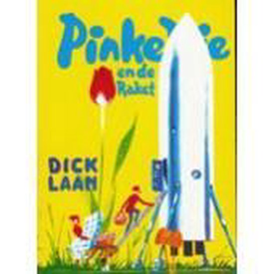Pinkeltje en de raket - D. Laan, Suzanne Braam