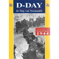 D - Day (verloop en operatiekaarten van 6 juni tot 21 aug. 1944) - Teksten van Kolonel Gérard Legout