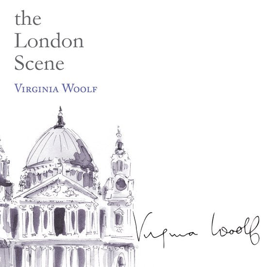 London Scene - Virginia Woolf