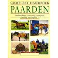 Compleet handboek paarden - Robert Oliver