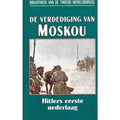 De verdediging van Moskou. Hitlers eerste nederlaag - Geoffrey Jukes