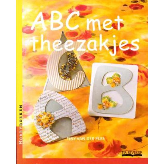 ABC met theezakjes - Tiny Van Der Plas