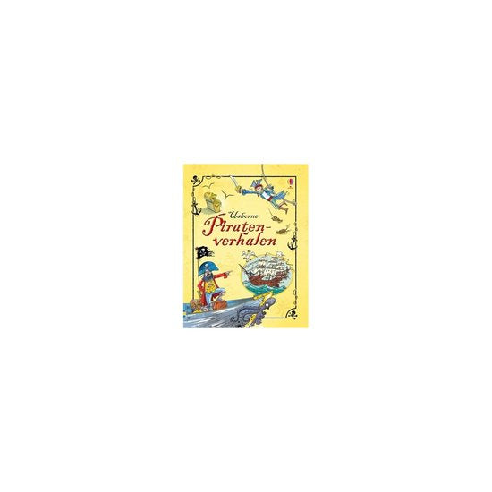 Piratenverhalen - Rosie Dickins, Rosie Hore