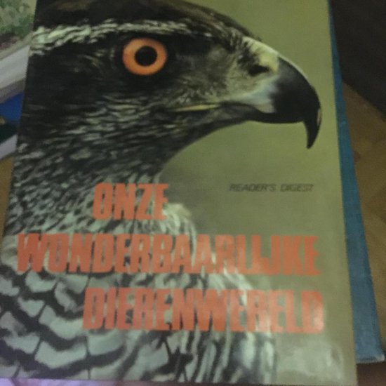 Onze wonderbaarlijke dierenwereld