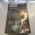 De blinde muur - Henning Mankell