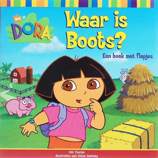 Dora Waar Is Boots - K. Thorpe, Steve Savitsky