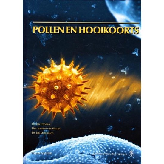 Pollen En Hooikoorts - Herman van Wissen