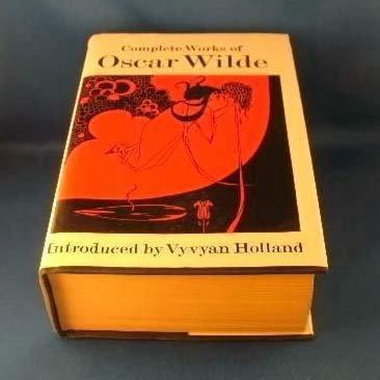 Complete works of Oscar Wilde - Oscar Wilde, Editor Robert Ross