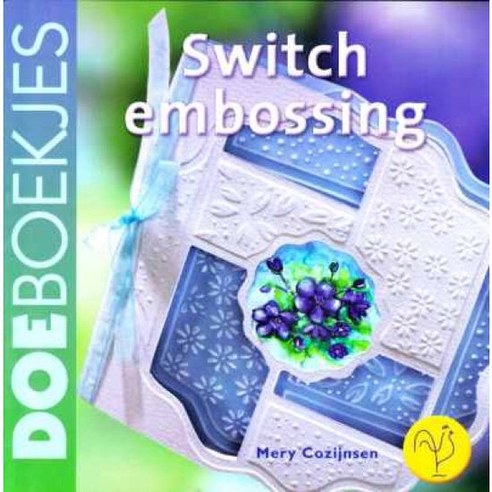 Switch Embossing - Mery Cozĳnsen