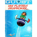 Guust Flater - Flater verdient een optater - André Franquin