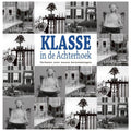 Klasse in de Achterhoek - Willem Beemers, Anne van der Meiden