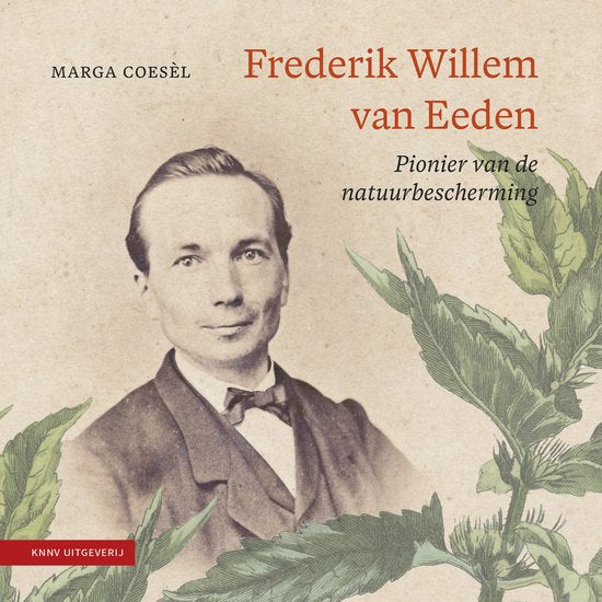 Heimans en Thijsse reeks 4 - Frederik Willem van Eeden - Marga Coesel