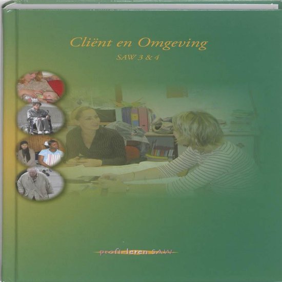 Cliënt en omgeving Saw 3 & 4 - Edu'actief