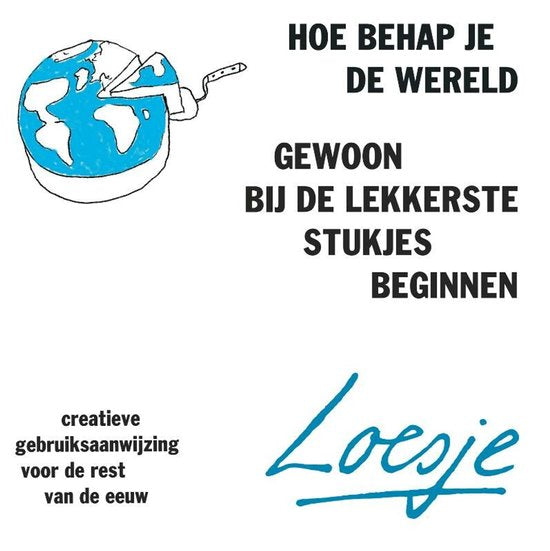Hoe behap je de wereld - Loesje