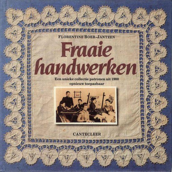 Fraaie handwerken - Florentine Boer - Jantzen