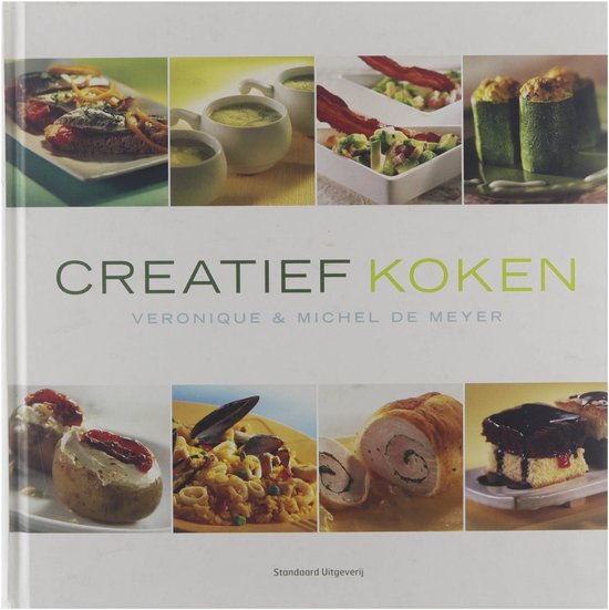 Creatieve Kookbijbel - VÉRonique de Meyer, M. de Meyer