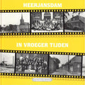 Heerjansdam in vroeger tijden deel 3 - A. Gouw, K. Brinkman