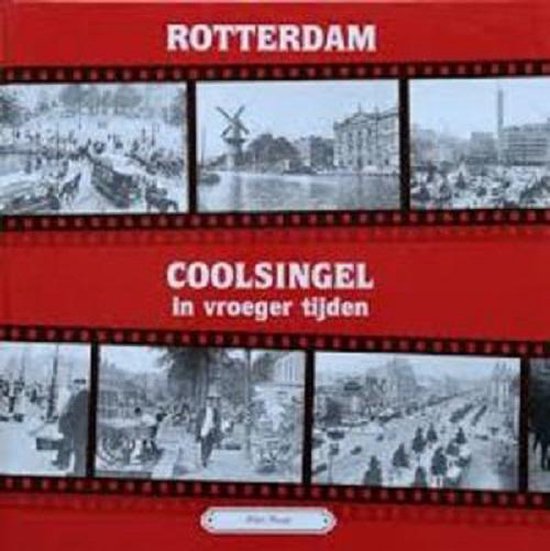 Rotterdam, Coolsingel In Vroeger Tijden - Troost P.