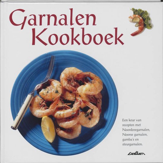 Garnalen Kookboek - J. Choate