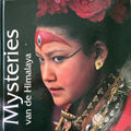 MYSTERIES VAN DE HIMALAYA - Thomas Kelly, Ernst Schreuder