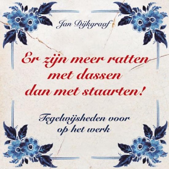Er zijn meer ratten met dassen dan met staarten! - Jan Dijkgraaf