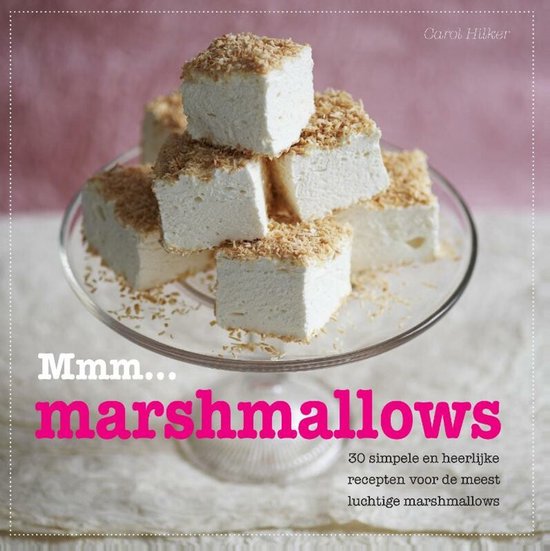 Mmm... Marshmallows - Carol Hilker