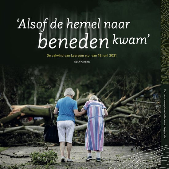 'Alsof de hemel naar beneden kwam' - Edith Hazelzet