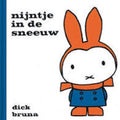 Nijntje in de sneeuw - Dick Bruna, D. Bruna