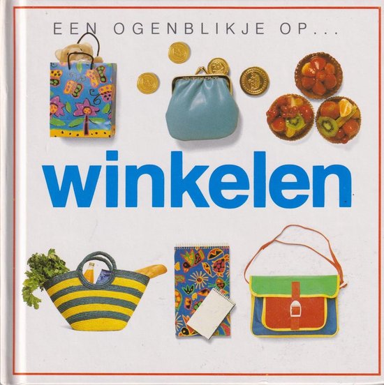 Een ogenblikje op... winkelen - Toni Rann, Jane Yorke