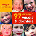 97 Adviezen Vaders En Dochters - H.H. Harrison