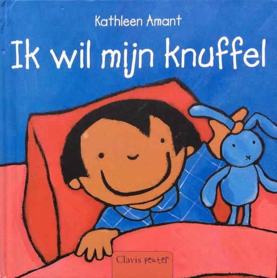 Ik wil mijn knuffel - Kathleen Amant