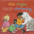 Alle dagen dierendag - Vivian den Hollander