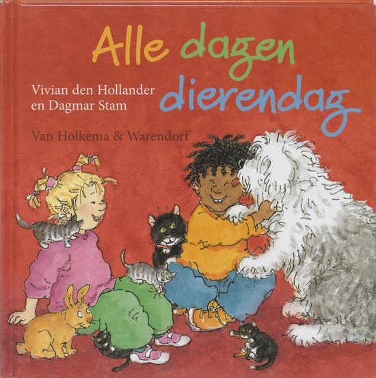 Alle dagen dierendag - Vivian den Hollander