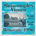Sluiscomplex Vianen - M.J. Ververs