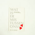 Wat is er mis tussen ons? - J.A.M. Verwaijen