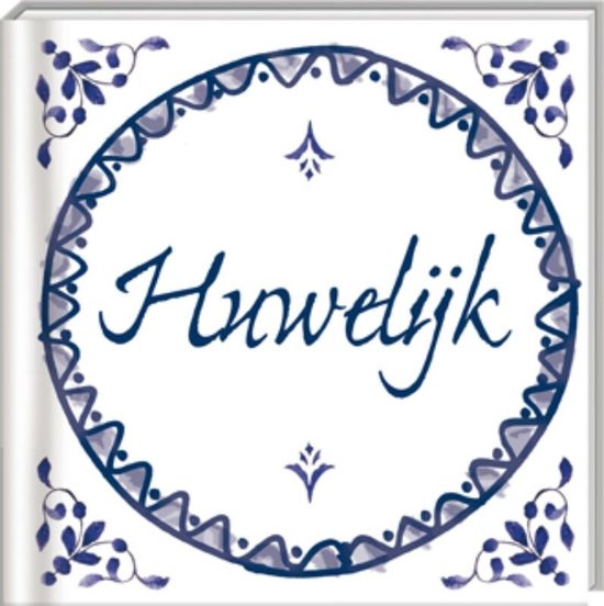 Tegelwijsheden - Huwelijk
