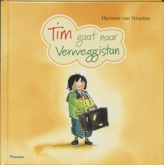 Tim Gaat Naar Verweggistan - Harmen van Straaten