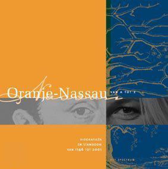 Oranje Nassau Van A Tot Z Met Poster - M.E. Spliethoff