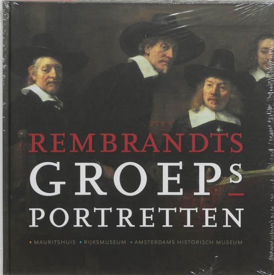 Rembrandts Groepsportretten Nl - Alison Kettering, A. MacNiel Kettering
