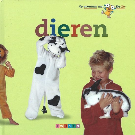 Op avontuur met ZieZo dieren - Anke Werker
