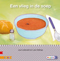 Veilig leren lezen - Een vlieg in de soep AVI E3 - Juul Lelieveld
