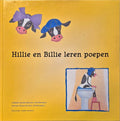 Hillie en Billie leren poepen en plassen - E.W. Geerdes - Klaassen, F. Nijman - Du Bois