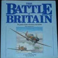 The Battle of Britain - Richard Townshend Bickers