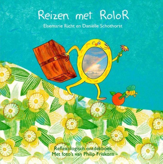 Reizen met Rolor - Elsemarie Richt, Danielle Schothorst