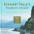 's Findhorn retraite - Eckhart Tolle