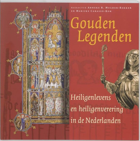 Gouden legenden - Mulder - Bakker, Anneke, Marijke Carasso - Kok