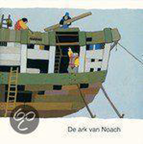Wat De Bybel Ons Vertelt Ark Van Noach - Diverse auteurs