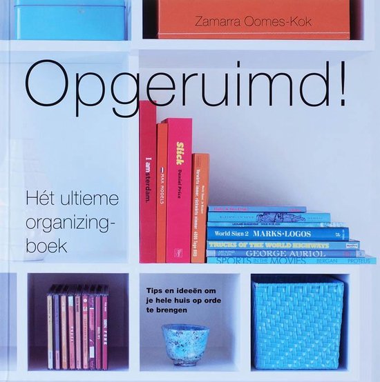 Opgeruimd - Z. Oomes - Kok, Zamarra Oomes - Kok