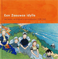 Een zeeuwse idylle - Saskia de Bodt