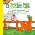 Dikkie Dik - Dikkie Dik op de boerderij - Jet Boeke